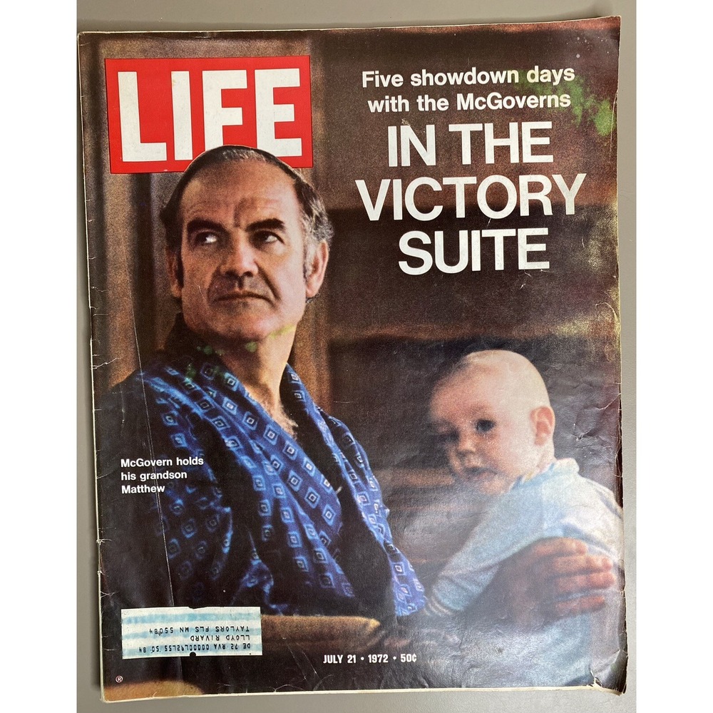 Life Magazine July 2 1972 Issue Vol 73 No 3 George McGovern In The Victory Suite